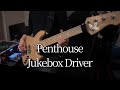 Bass cover | Penthouse - Jukebox Driver