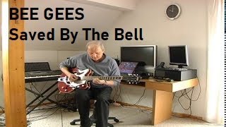 Saved By The Bell (Bee Gees) chords