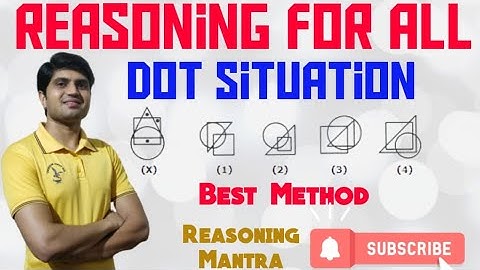 TOPIC-DOT SITUATION | PART1 | DOUBT SESSION | BASIC TO HIGH | SUBJECT REASONING | ADV. SUBODH GAUTAM