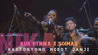 KUA EKTNIKA FEAT SOIMAH - Kartonyono Medot Janji, Live at Ngayogjazz 2019