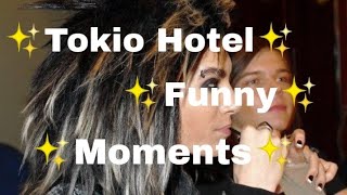 ✨TOKIO HOTEL FUNNY MOMENTS✨(part 3,not my videos)