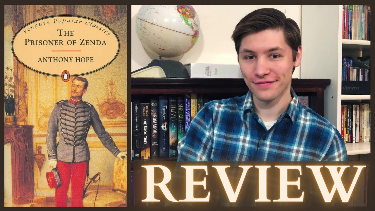 The Prisoner of Zenda - Review *Spoiler Free* | An Erudite Adventure
