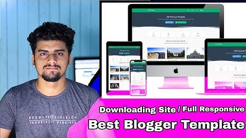Best Blogger Templates of 2020 | Fully Responsive Premium Blogger Template