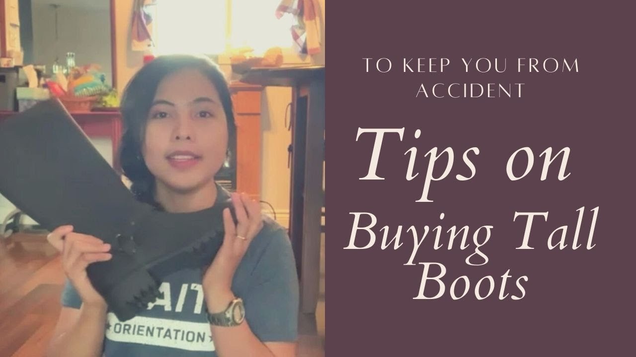 Tips on Buying Tall Boots   To keep you from accident