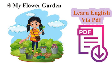Learn English Via Listening | Beginner  Level | Lesson 3. My Flower Garden