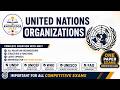 United Nations Organization Explained | Structure, Objectives &amp; Functions | FPSC, KPPSC
