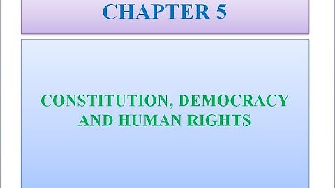Civic chapter 5 Constitution, democracy and human rights full vedio