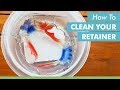 How To Clean Your Retainer