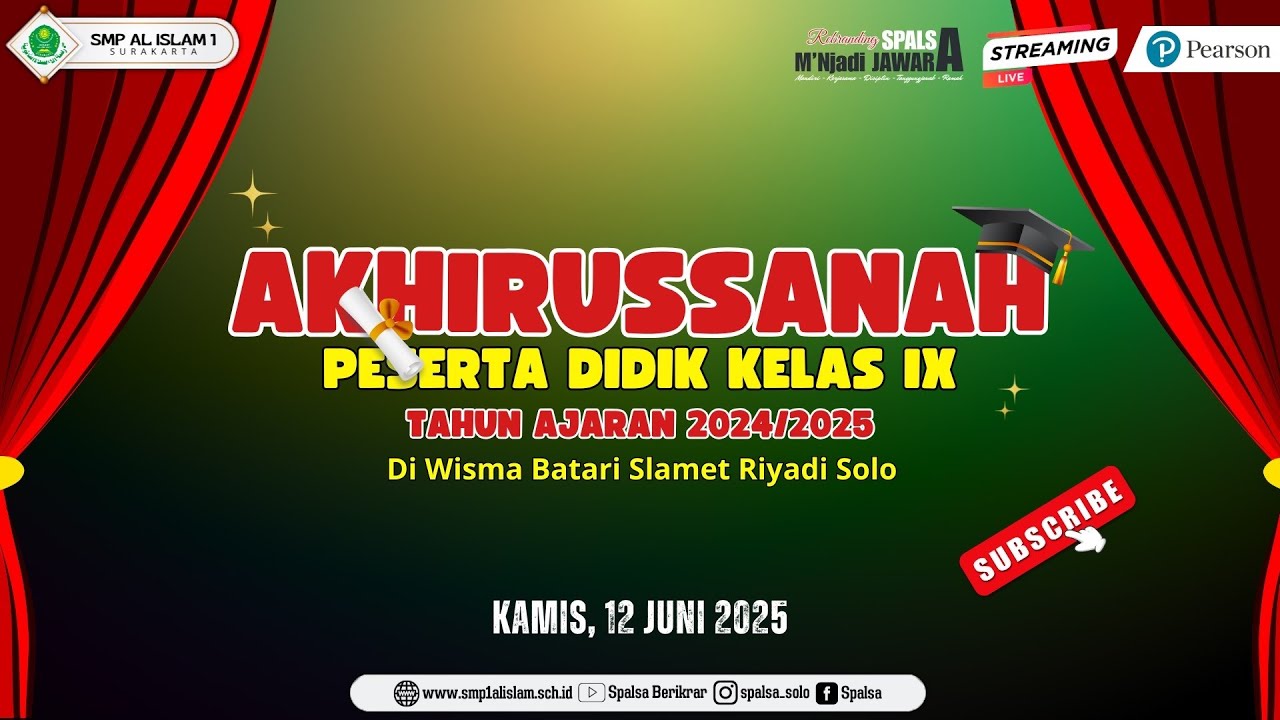 Akhirusannah || Kamis, 12 Juni 2025 || SMP Al Islam 1 Surakarta || Tahun 2024/2025
