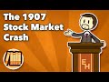 The 1907 stock market crash  extra history shorts