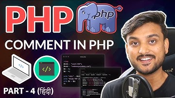 Comment In PHP - Beginner PHP Tutorial - Part 4 - Hindi