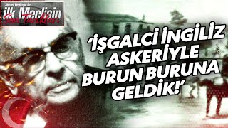 İngiliz Askeriyle Karşılaşan Celal Bayar Anlatıyor - Belgeselin tamamını izlemek için → @NTVBelgesel