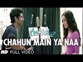 Chahun Main Ya Naa Full 4K HD Song Aashiqui 2 | Aditya Roy Kapur, Shraddha Kapoor