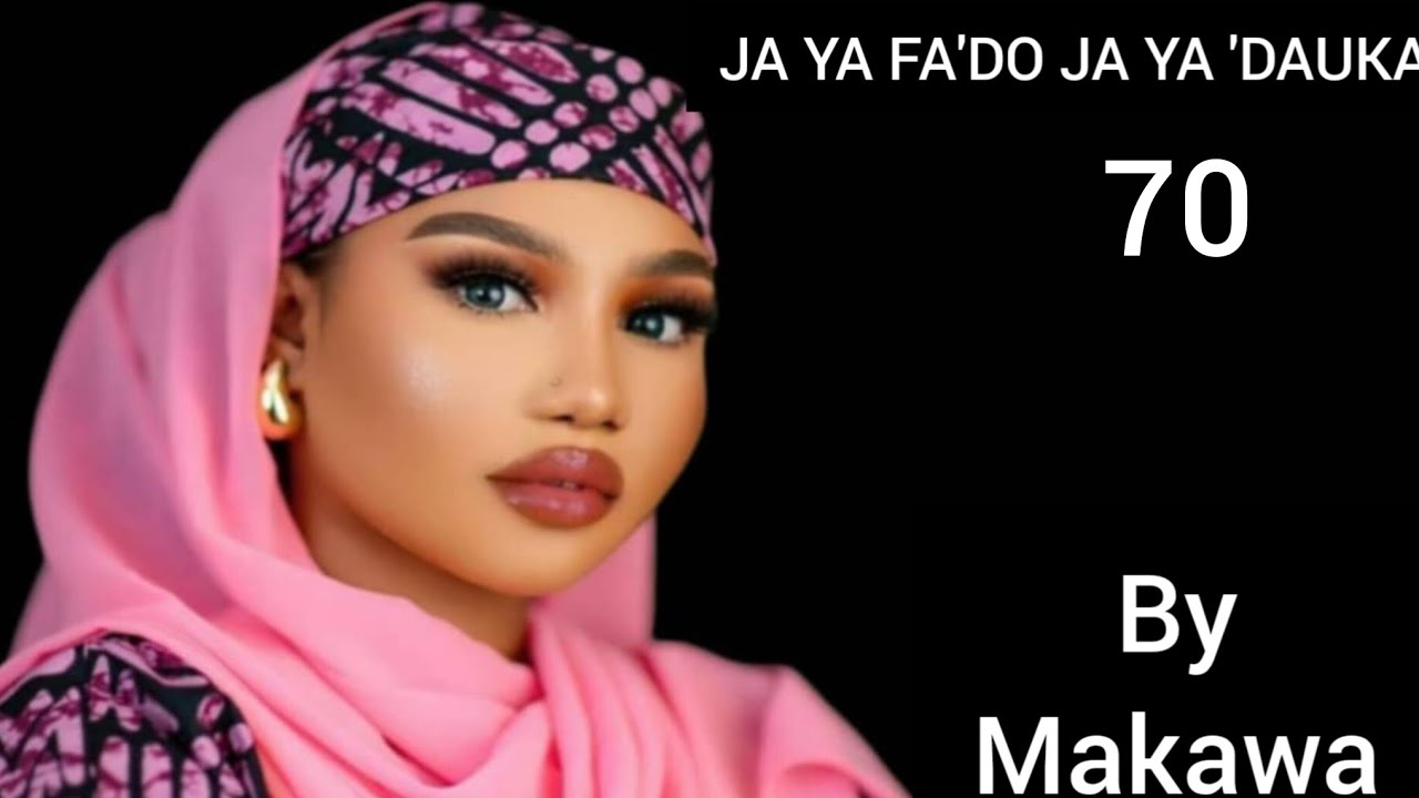 Ja ya fad'o Ja ya dauka-70