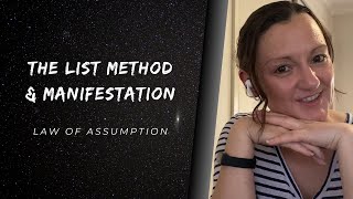 The List Method - The Easy way to manifest multiple items - Law of Assumption based.
