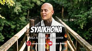 Syaikhona - Male Acoustic Blues Cover Syaikhona - Male Acoustic Blues Cover