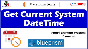 Get Current System DateTime in Blue Prism
