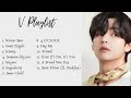 BTS Taehyung Playlist 2021 | Solo &amp; Cover songs