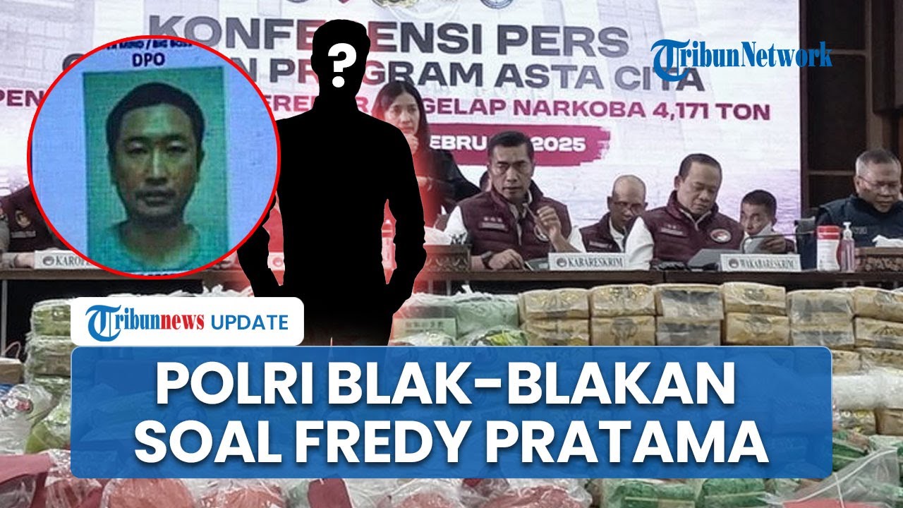 Bareskrim Akui Kesulitan Tangkap Gembong Narkoba Fredy Pratama Gegara Dilindungi Sosok Ini
