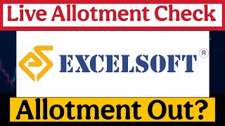 Allotment Status Out Excelsoft Technologies IPO & Tomorrow Market Prediction screenshot 3
