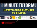 1 minute tutorial  how to crop pictures to shape  learn to create amazing slides using this trick
