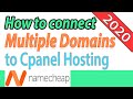 How to add Multiple Domains to your one Namecheap Cpanel Shared Hosting | Free SSL and Wordpress