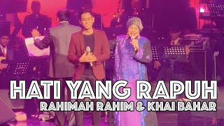 Hati Yang Rapuh  - Rahimah Rahim & Khai Bahar