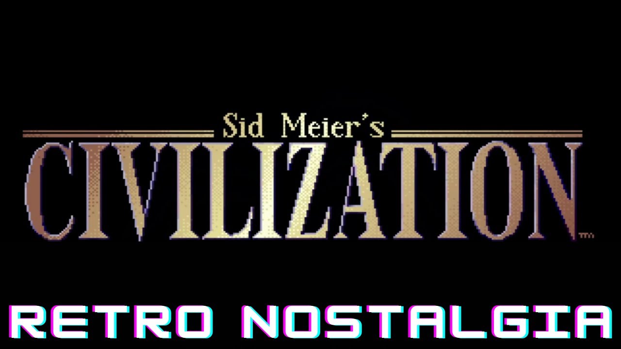 RetroNostalgia   Let's Play Sid Meier's Civilization, Part 4 Unification