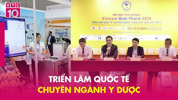 Triển lãm Quốc tế chuyên ngành Y Dược | VTC10