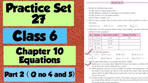 Practice set 27|Equations|Chapter 10| 6th standard|Maths|Maharashtra State Board|Part 2|Q.no 4 and 5