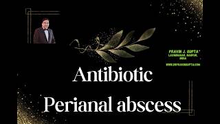 A STERILE PERIANAL ABSCESS- AN ANTIBIOMA- गुदा के पास मवाद का एक जमाव screenshot 4
