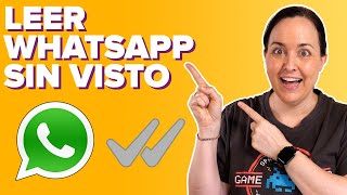 Así puedes LEER mensajes de WHATSAPP sin dejar en VISTO! | ChicaGeek