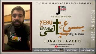 Announcement About The New Gospel Song 2024 Yesu Ka Sipahi By Worshiper Rosh Johna