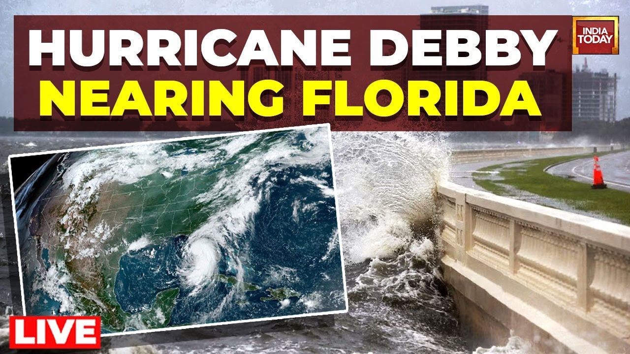 LIVE Hurricane Debby Tropical Storm Debby hits Florida Coast