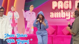 RATU GOYANG - ANISA BAHAR