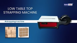 Best Low Table Top Strapper | Durable, Easy-to-Use Packaging Machine