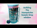 Building the HONEYDUKES Sweets shop Window. Jon's DIY