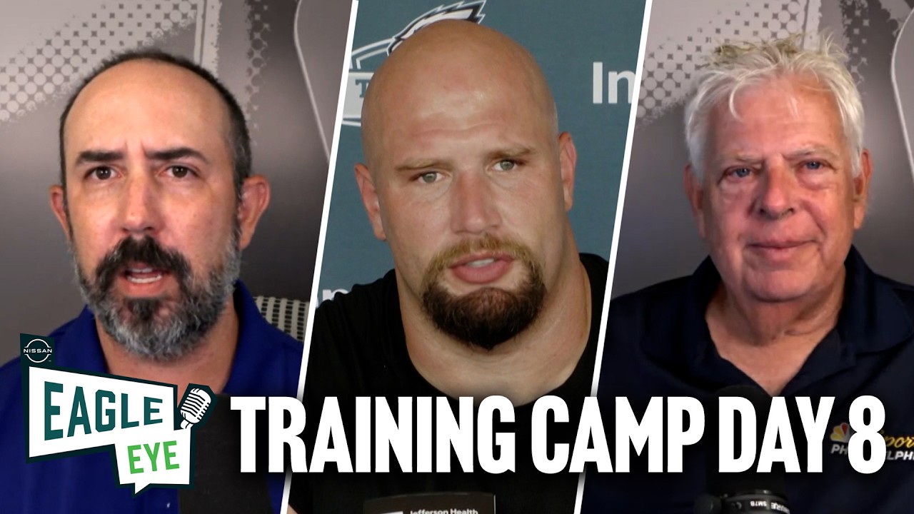 Recapping Day 8 of Eagles training camp in 2026 | Eagle Eye Podcast