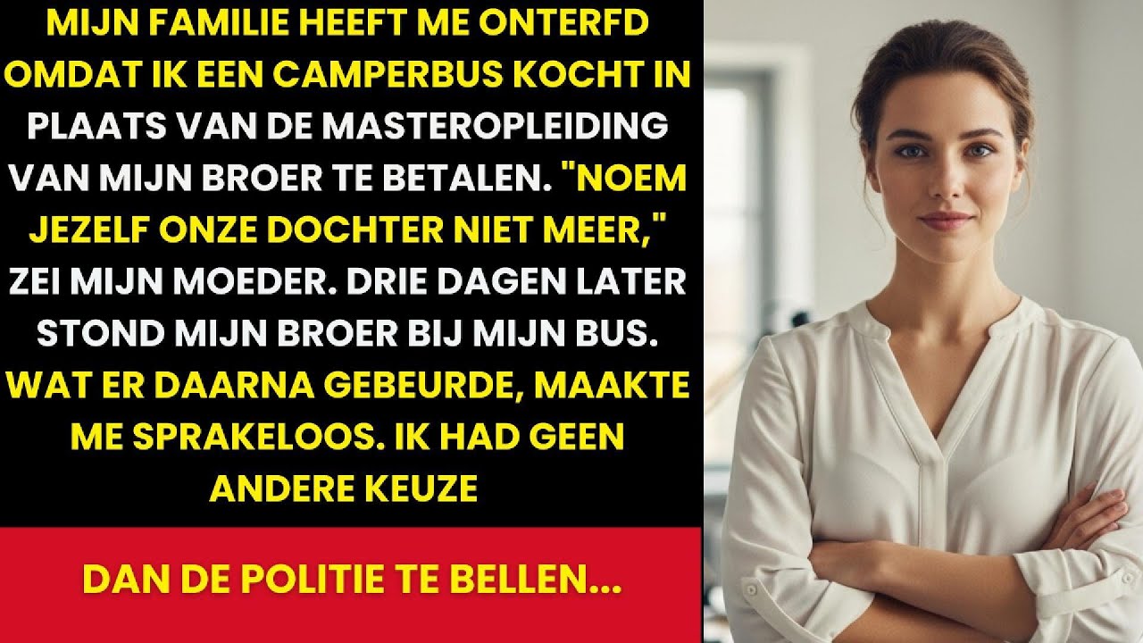 Mijn Familie Verstootte me Omdat ik een Bus Kocht—Alleen Omdat ik Niet Voor mijn Broer Wilde Betalen