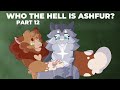 Who The Hell Is Ashfur? | Part 12