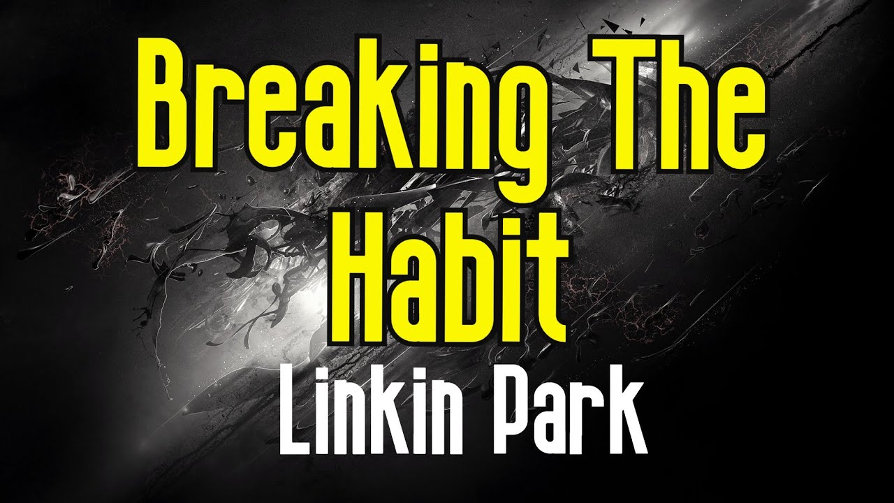 The Habit (KARAOKE) | Linkin Park