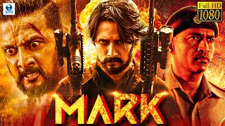 ಮಾರ್ಕ್ - MARK Kannada Full Movie | Sudeep, Mamta, Kishore, Sathyaraj | Kannada New Movies 2024
