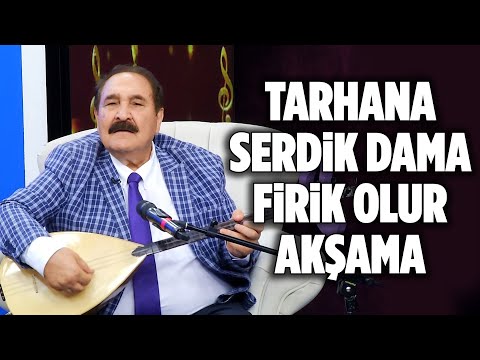 Hilmi Şahballı - Tarhana Serdik Dama Firik Olur Akşama  ◉ Kahramanmaraş Türküleri