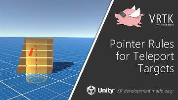 [Unity XR] VRTK v4 - Pointer Rules for Teleport Targets