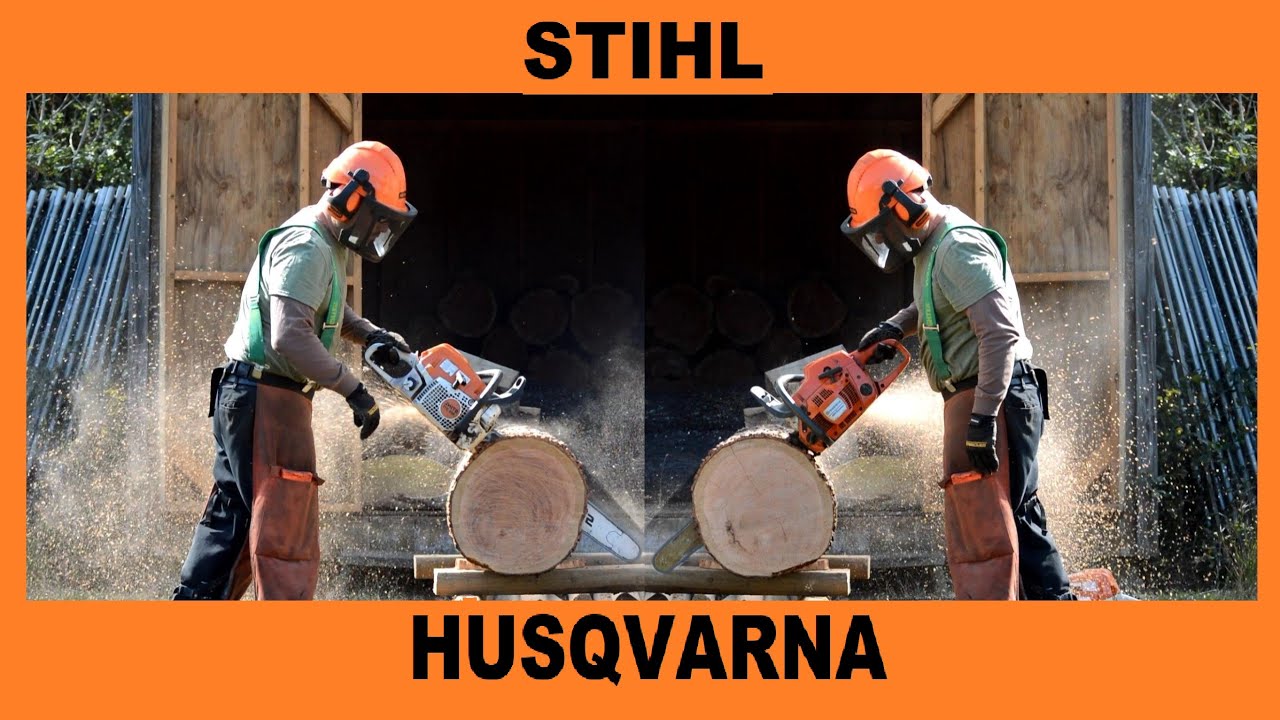 Stihl vs. Husqvarna Chainsaws: A Comparison