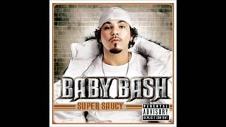 Baby Bash - Better Then I Can Tell Ya (feat. Richie Rich, A Wax, Russel Lee)