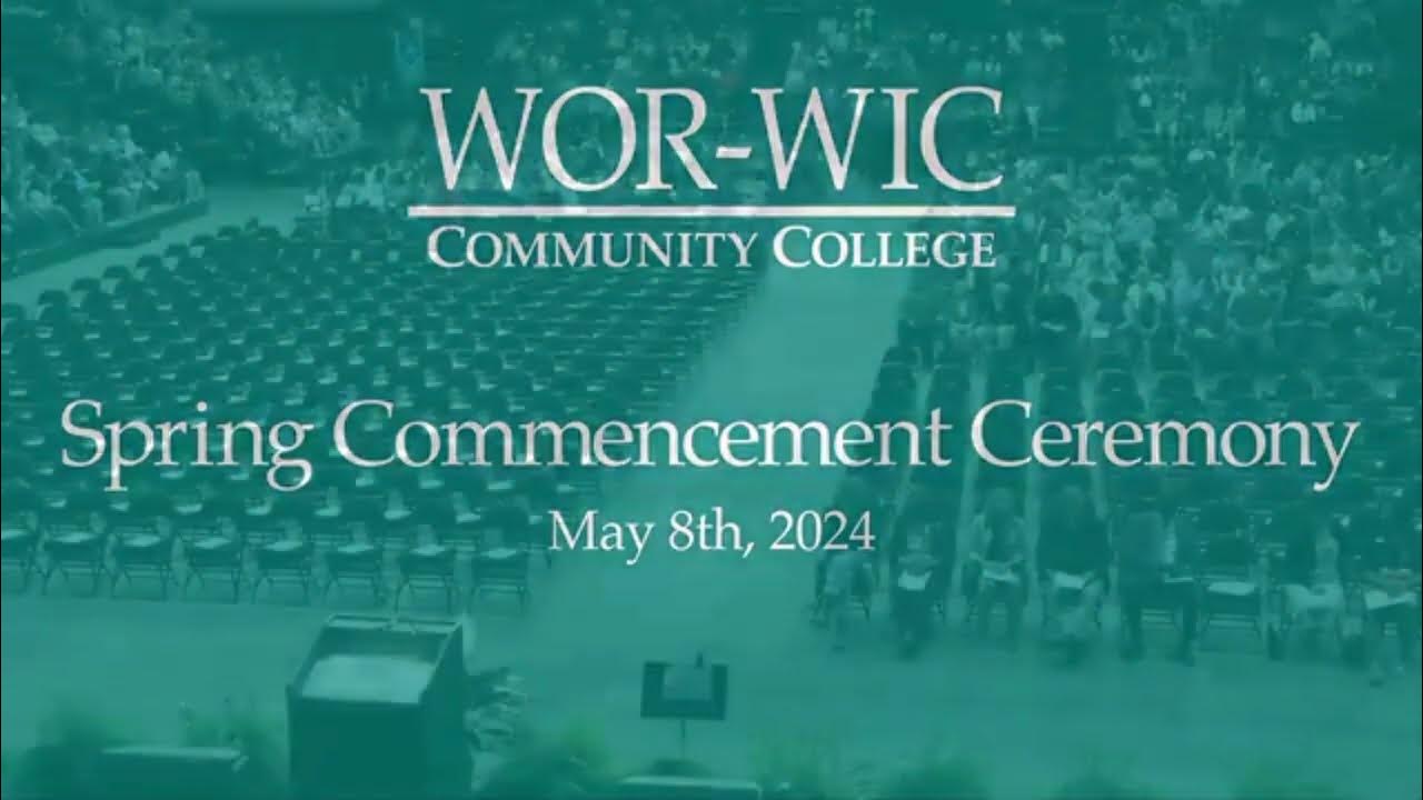 SPRING 2024 WORWIC COMMENCEMENT YouTube