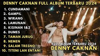 DENNY CAKNAN - CUNDAMANI, WIRANG | FULL ALBUM TERBARU 2024 | LAGU JAWA TERBARU 2024