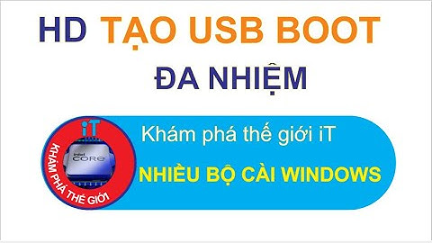 Hướng dẫn thủ thuật tạo usb cài được nhiều win