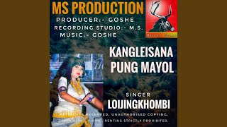 Video thumbnail of "MS Cassette Center - Kangleisana pung mayol. Loijingkhombi song MS."